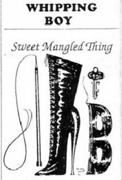 Whipping Boy : Sweet Mangled Thing